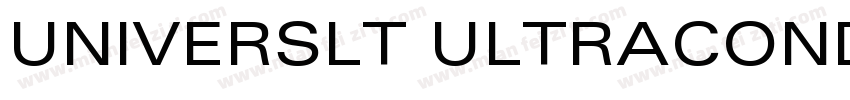 UNIVERSLT ULTRACONDE字体转换